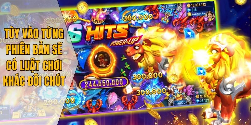 Tùy vào từng phiên bản sẽ có luật chơi khác đôi chút